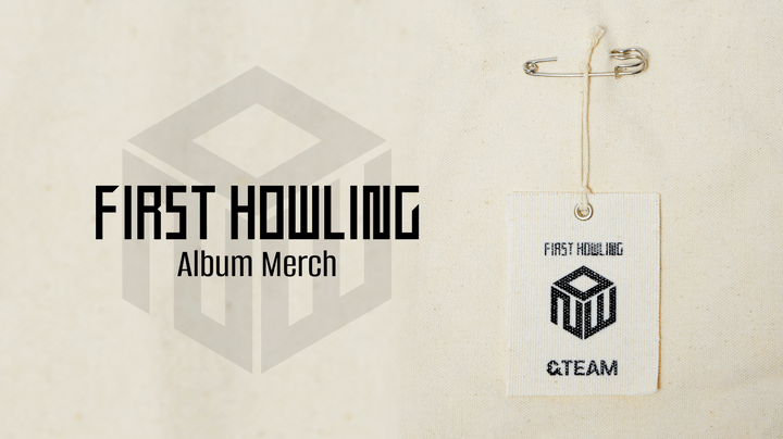  &TEAM 1st ALBUM [First Howling : NOW] Official Merch